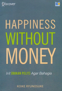 Happines Without Money