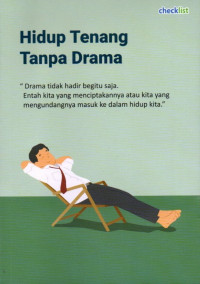 Hidup Tenang Tanpa Drama