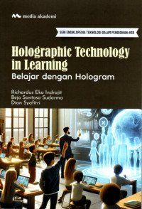 Holographic Technology In Learning: Belajar Dengan Hologram