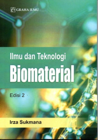 Image of Ilmu Dan Teknologi Biomaterial
