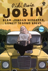 Image of Jobin: Diam. Jangan Bergerak, Langit Sedang Bagus