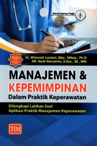 Image of Manajemen & Kepemimpinan Dalam Praktik Keperawatan