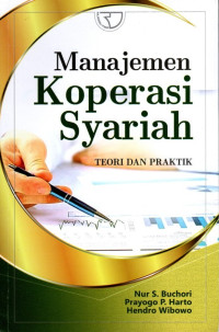 Manajemen Koperasi Syariah: Teori dan Praktik