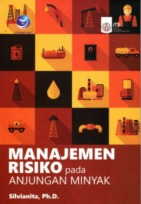 Menejemen Risiko Pada Anjungan Minyak