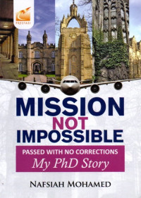 Mission Not Impossible: Passed With no Corrections My PhD Story