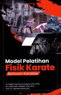Image of Model Pelatihan Fisik Karate: Berbasis Karakter