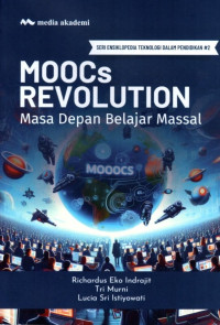 MOOCs Revolution: Masa Depan Belajar Massal