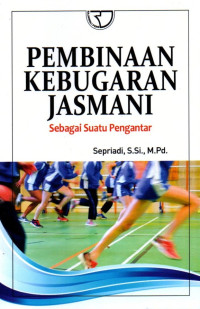 Image of Pembinaan Kebugaran Jasmani	Sepriadi	Monalisa