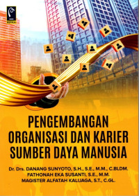 Pengembangan Organisasi  dan Karier Sumber Daya Manusia