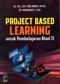 Project Based Learning Untuk Pembelajaran Abad 21