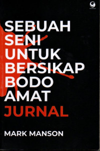 Image of Sebuah Seni Untuk Bersikap Bodo Amat Jurnal