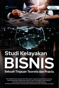 Image of Studi Kelayakan Bisnis: Sebuah Tinjauan Teoritis dan Praktis