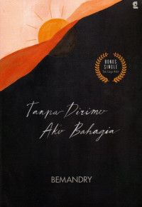 Image of Tanpa Dirimu Aku Bahagia
