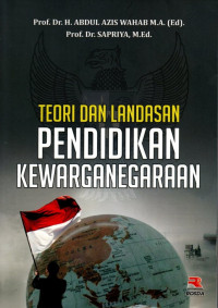 Teori dan Landasan Pendidikan Kewarganegaraan