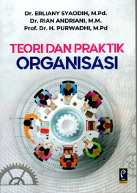 Teori dan Praktik Organisasi