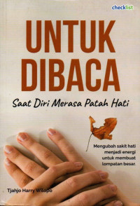 Image of Untuk Dibaca: Saat Diri Merasa Patah Hati