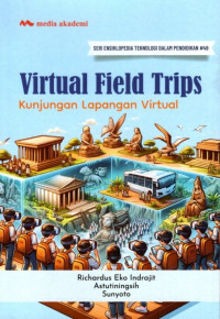 Virtual Field Trips: Kunjungan Lapangan Virtual