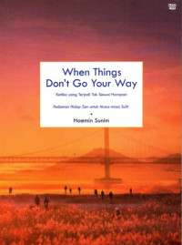 Image of When Thingd Don't Go Your Way