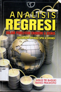 Analisis Regresi Dalam Penelitian Ekonomi & Bisnis